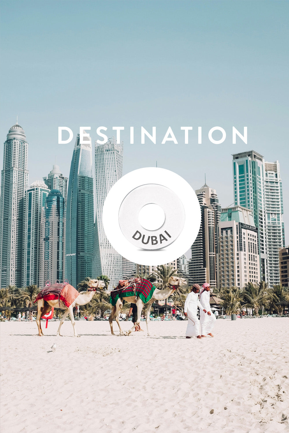 Destination: DUBAI
