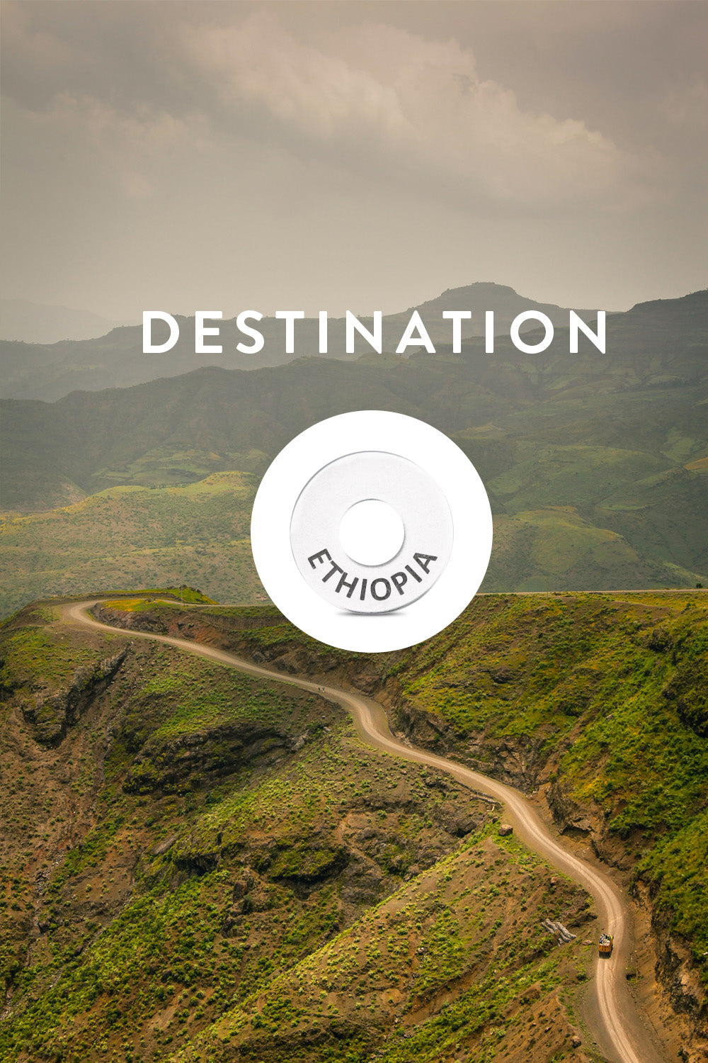 Destination: ETHIOPIA