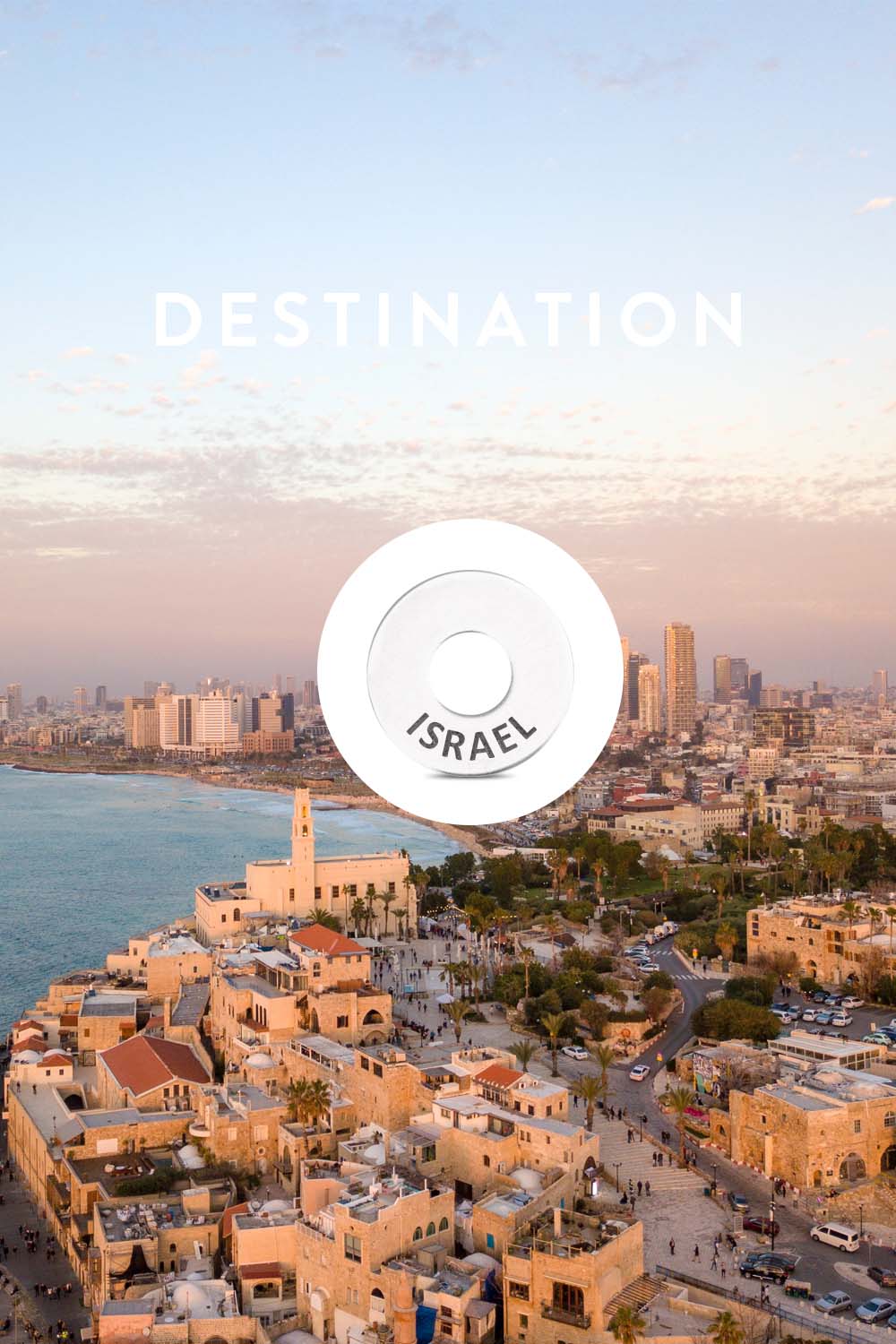 Destination: ISRAEL