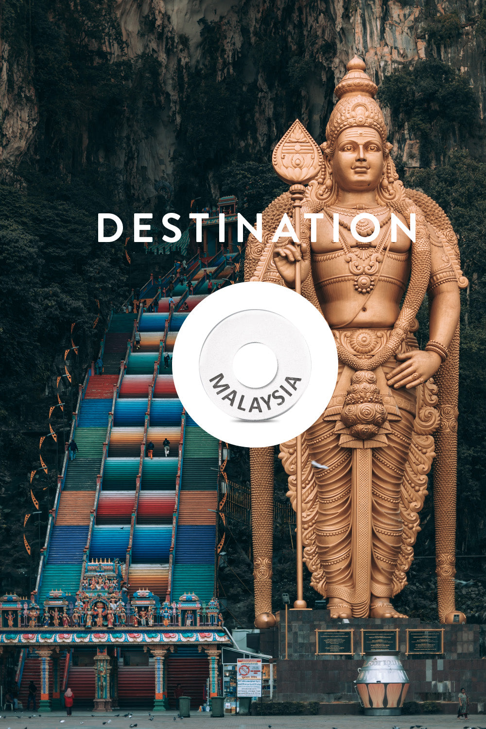 Destination: MALAYSIA