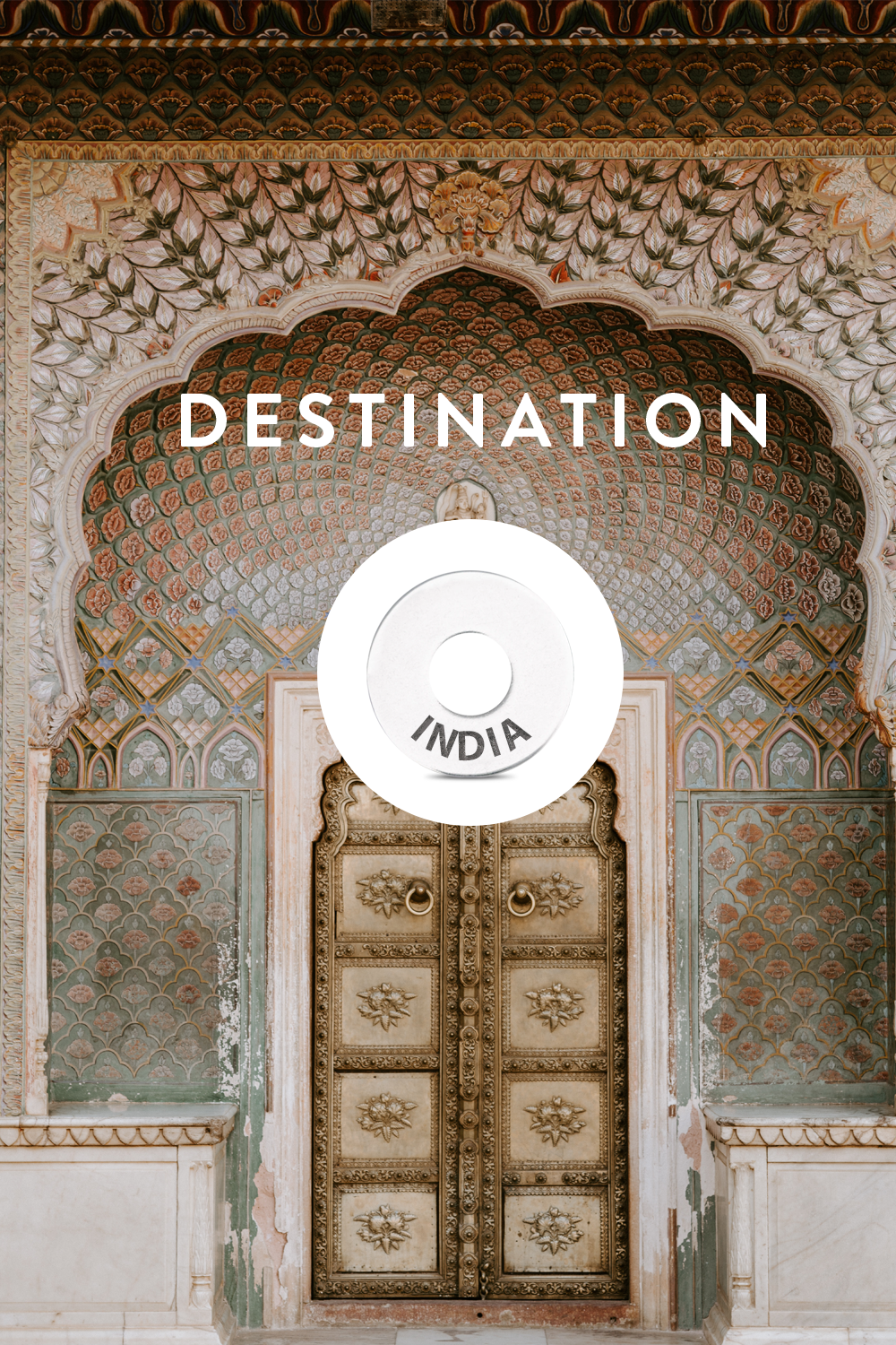 Destination: INDIA