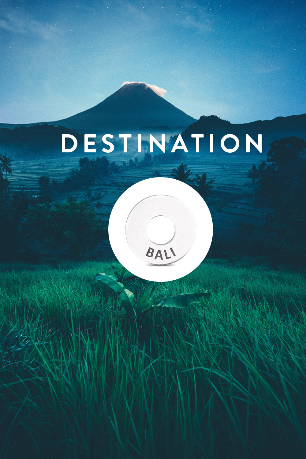 Destination: BALI