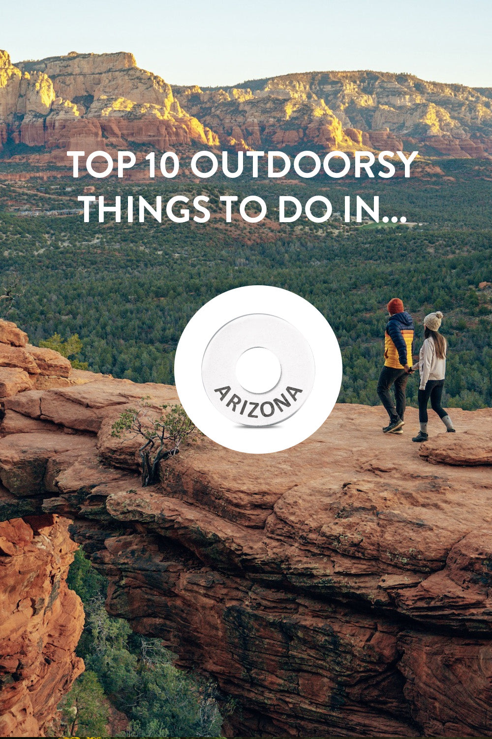 Top 10 Outdoorsy Things to do in Arizona